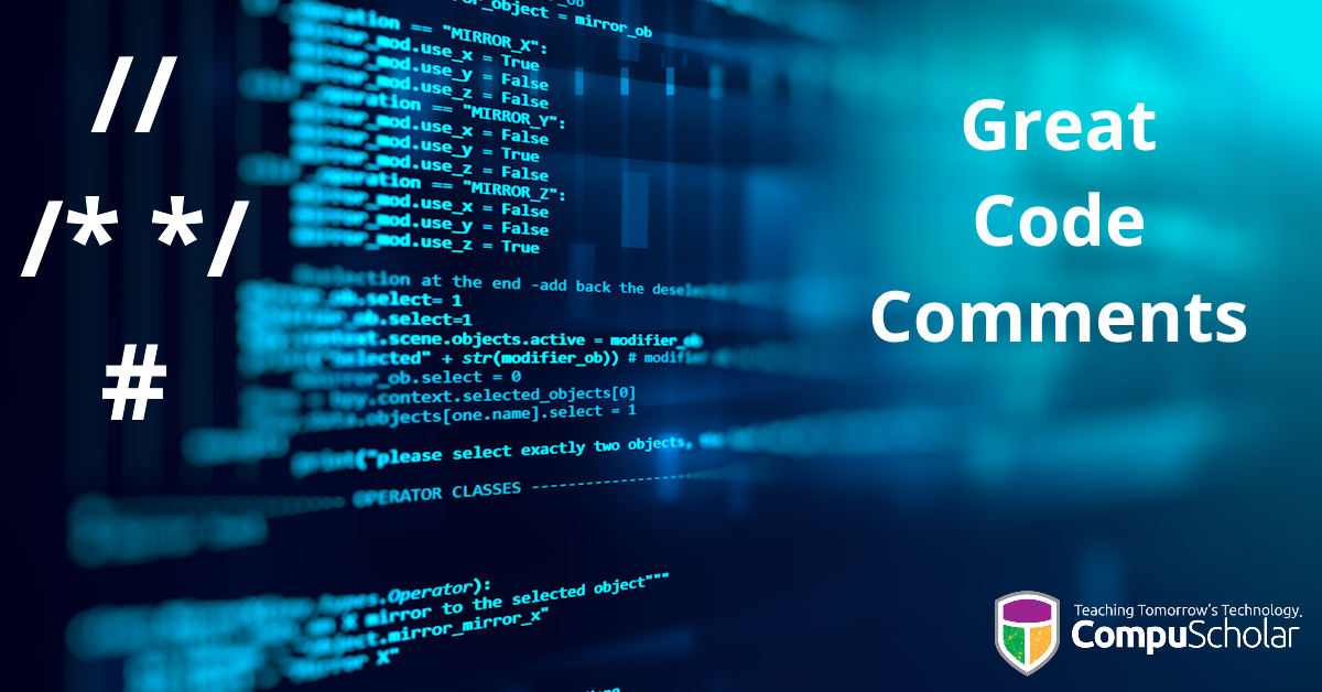 Great Code Comments - CompuScholar