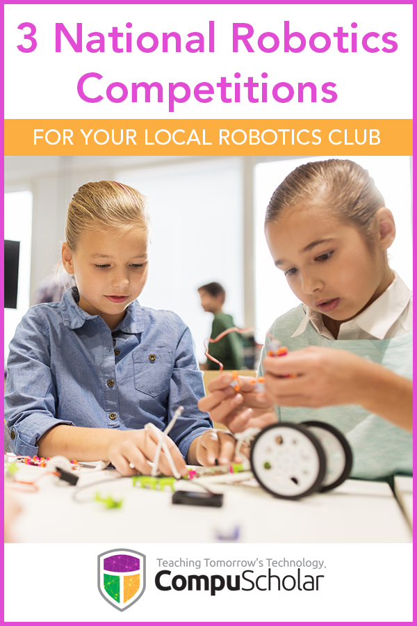 3 National Robotics Competitions for Your Local Robotics Club